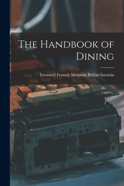 The Handbook Of Dining