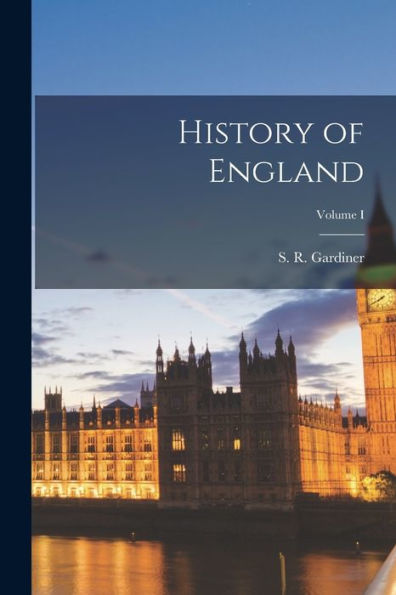 History Of England; Volume I