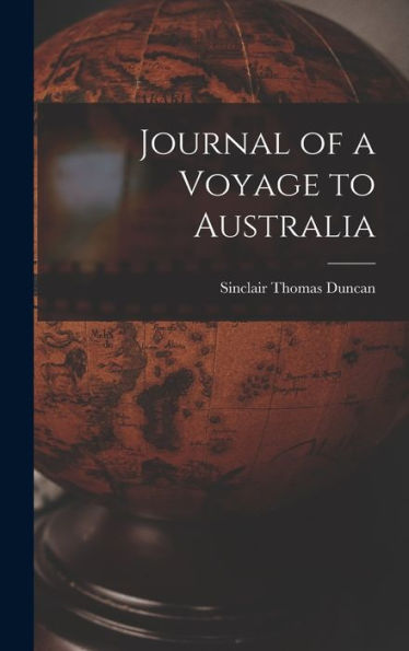 Journal Of A Voyage To Australia
