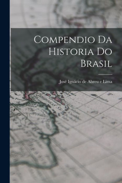 Compendio Da Historia Do Brasil