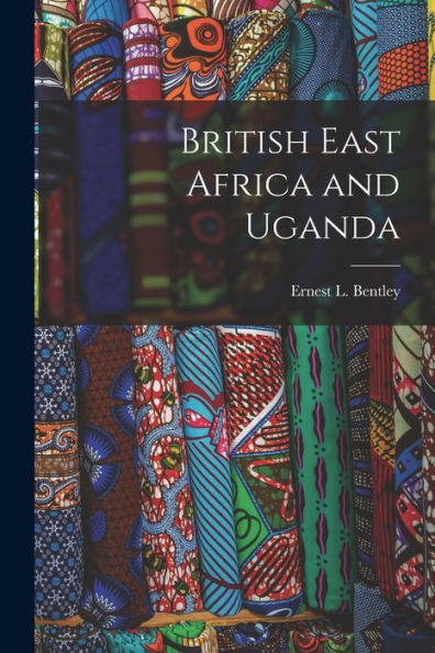 British East Africa And Uganda