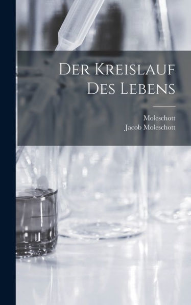 Der Kreislauf Des Lebens (German Edition)