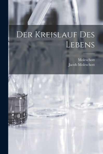 Der Kreislauf Des Lebens (German Edition)