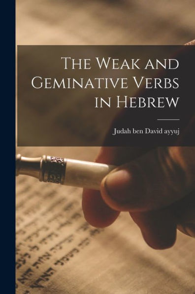 The Weak And Geminative Verbs In Hebrew (Arabic Edition)