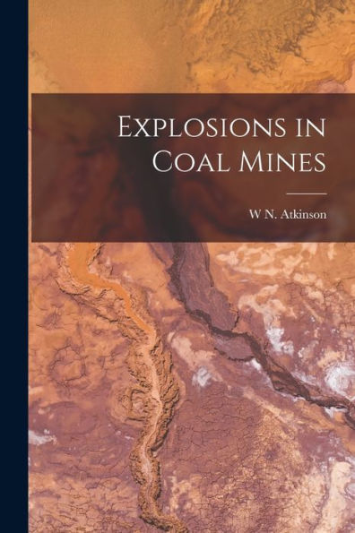 Explosions In Coal Mines