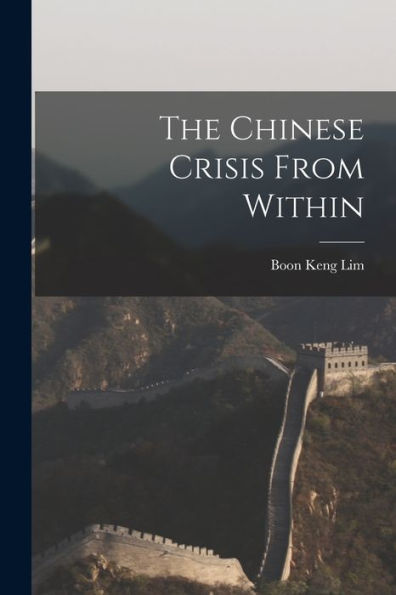 The Chinese Crisis From Within