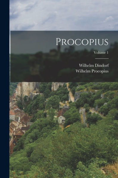 Procopius; Volume 1 (Greek Edition)