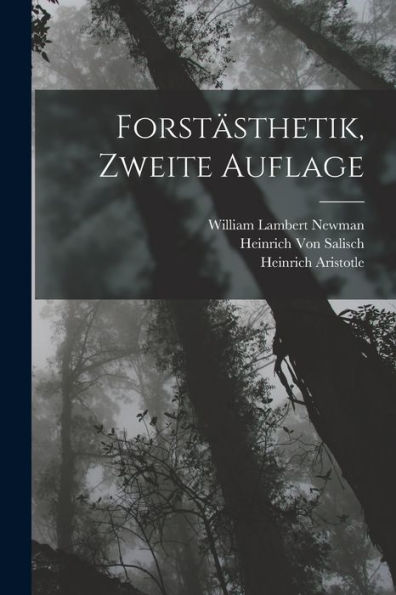 Forstästhetik, Zweite Auflage (German Edition)