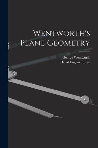 Wentworth'S Plane Geometry