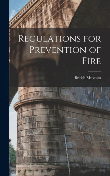 Regulations For Prevention Of Fire