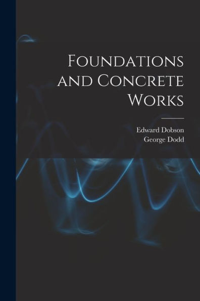 Foundations And Concrete Works