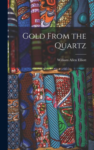Gold From The Quartz