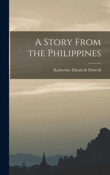 A Story From The Philippines
