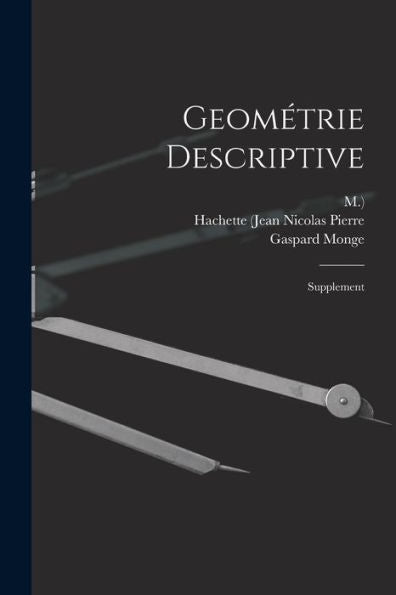 Geométrie Descriptive: Supplement (French Edition)