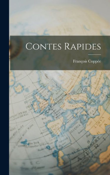 Contes Rapides (French Edition)