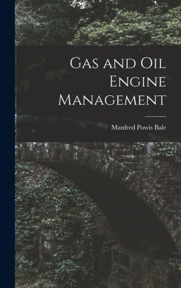 Gas And Oil Engine Management