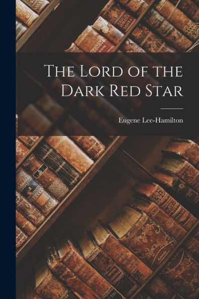 The Lord Of The Dark Red Star