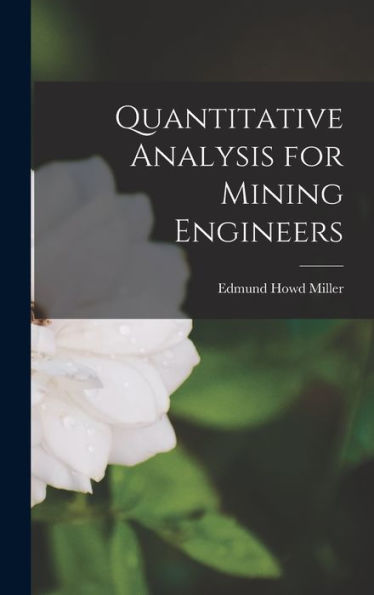 Quantitative Analysis For Mining Engineers