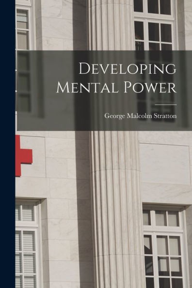 Developing Mental Power