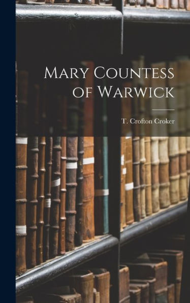Mary Countess Of Warwick