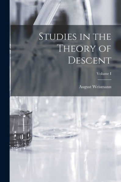 Studies In The Theory Of Descent; Volume I