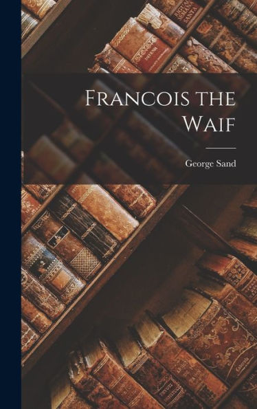 Francois The Waif