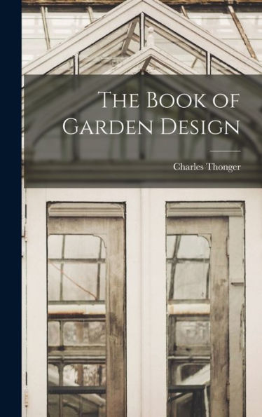 The Book Of Garden Design