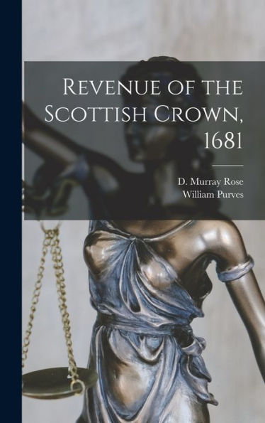 Revenue Of The Scottish Crown, 1681