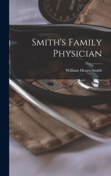 Smith'S Family Physician