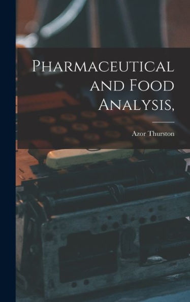Pharmaceutical And Food Analysis,