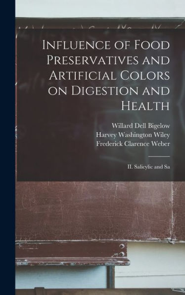 Influence Of Food Preservatives And Artificial Colors On Digestion And Health: Ii. Salicylic And Sa