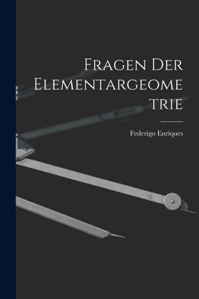 Fragen Der Elementargeometrie (German Edition)