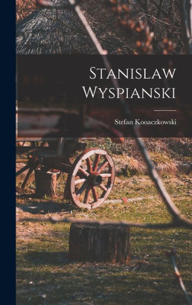 Stanislaw Wyspianski (Polish Edition)
