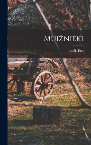 Muiznieki (Latvian Edition)