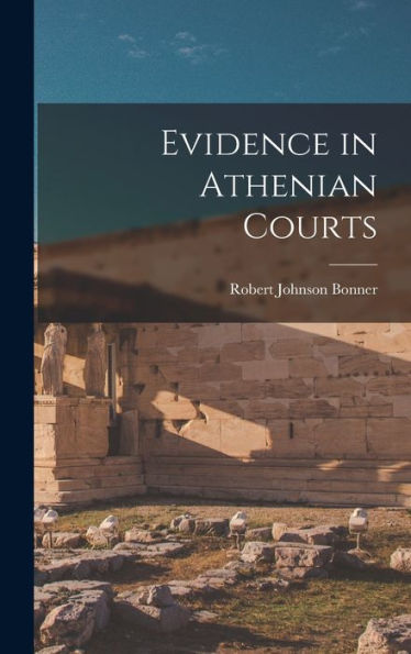 Evidence In Athenian Courts