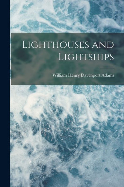 Lighthouses And Lightships