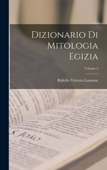 Dizionario Di Mitologia Egizia; Volume 2 (Italian Edition)