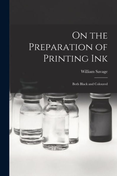 On The Preparation Of Printing Ink: Both Black And Coloured