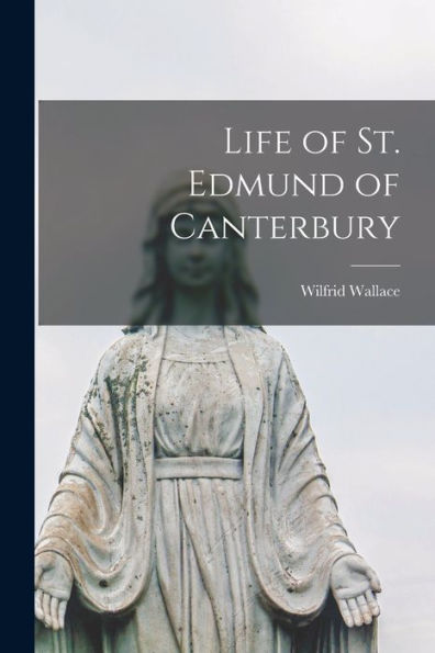 Life Of St. Edmund Of Canterbury