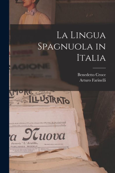La Lingua Spagnuola In Italia (Italian Edition)
