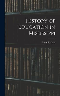 History Of Education In Mississippi