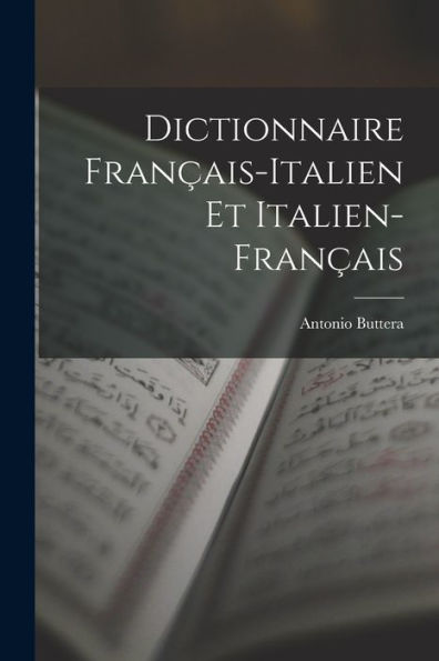 Dictionnaire Français-Italien Et Italien-Français (French Edition)
