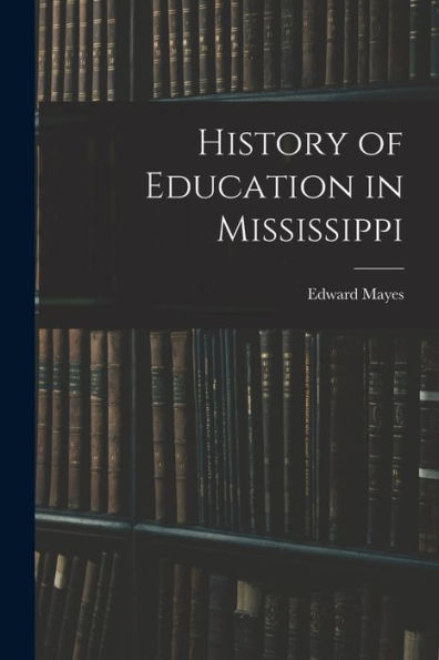 History Of Education In Mississippi