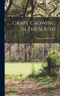 Grape Growing In The South