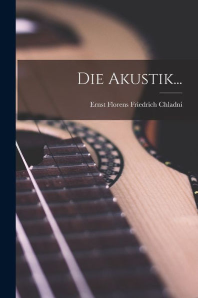 Die Akustik... (German Edition)
