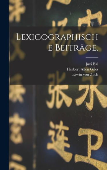 Lexicographische Beiträge. (German Edition)