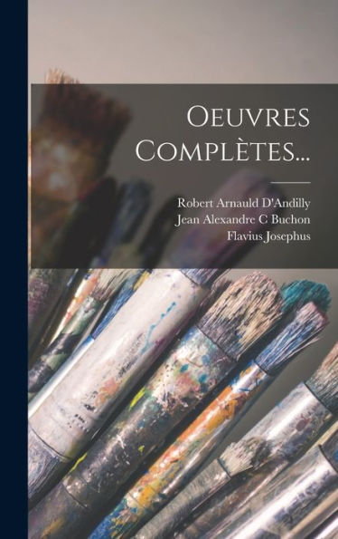 Oeuvres Complètes... (French Edition)