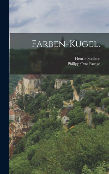 Farben-Kugel. (German Edition)