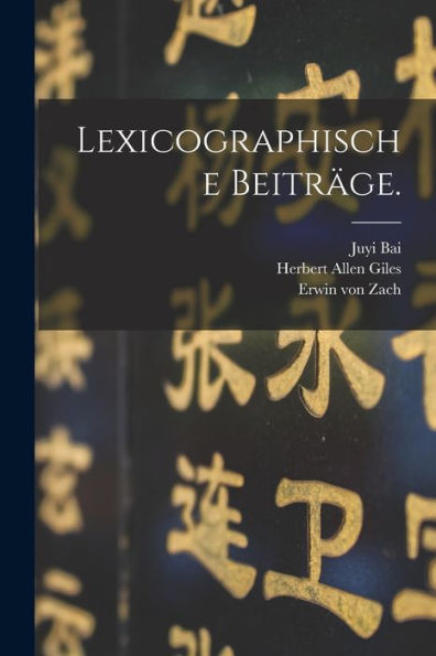 Lexicographische Beiträge. (German Edition)
