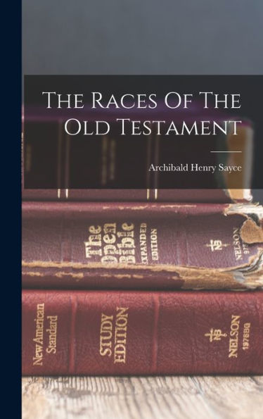 The Races Of The Old Testament